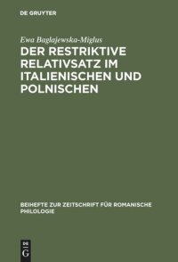 cover of the book Der restriktive Relativsatz im Italienischen und Polnischen: Eine vergleichende Untersuchung