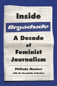 cover of the book Inside Broadside: A Decade of Feminist Journalism