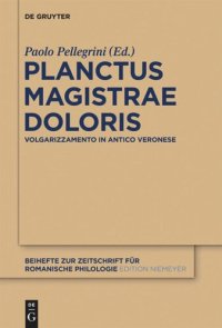 cover of the book Planctus Magistrae Doloris: Volgarizzamento in antico veronese