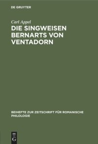 cover of the book Die Singweisen Bernarts von Ventadorn