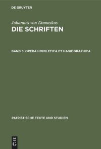 cover of the book Die Schriften: Band 5 Opera homiletica et hagiographica