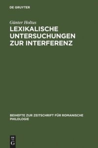 cover of the book Lexikalische Untersuchungen zur Interferenz: Die franko-italienische Entrée d'Espagne