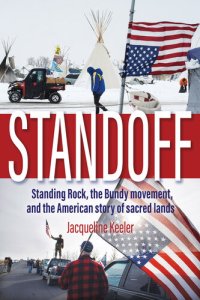 cover of the book Standoff: Standing Rock, the Bundy Movement, and the American Story of Sacred Lands