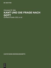 cover of the book Kant und die Frage nach Gott: Gottesbeweise und Gottesbeweiskritik in den Schriften Kants