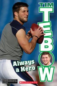 cover of the book Tim Tebow: Always a Hero