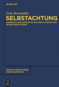 cover of the book Selbstachtung: Anspruch und normative Geltung affirmativer Selbstverhältnisse