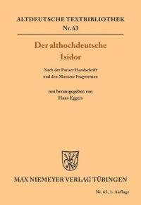 cover of the book Der althochdeutsche Isidor: Nach der Pariser Handschrift und den Monseer Fragmenten