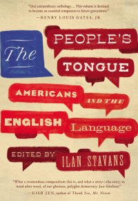 cover of the book The People's Tongue: Americans and the English Language