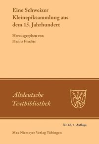 cover of the book Eine Schweizer Kleinepiksammlung aus dem 15. Jahrhundert