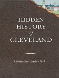 cover of the book Hidden History of Cleveland