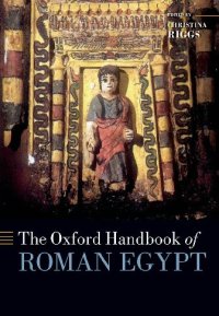 cover of the book The Oxford Handbook of Roman Egypt