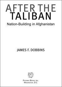 cover of the book After the Taliban: Nation-Building in Afghanistan