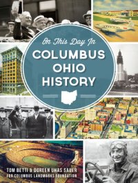 cover of the book On This Day in Columbus, Ohio History
