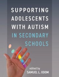 cover of the book Supporting Adolescents with Autism in Secondary Schools