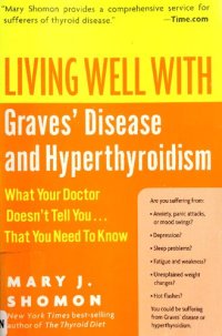 cover of the book Living Well with Graves' Disease and Hyperthyroidism: What Your Doctor Doesn't Tell You That You Need to Know ( John Johnson Protocol for Thyroid disease )