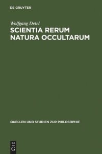 cover of the book Scientia rerum natura occultarum: Methodologische Studien zur Physik Pierre Gassendis