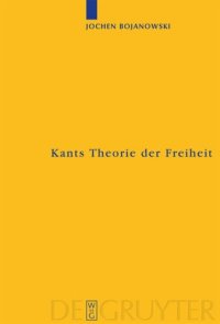 cover of the book Kants Theorie der Freiheit: Rekonstruktion und Rehabilitierung