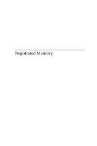 cover of the book Negotiated Memory: Doukhobor Autobiographical Discourse