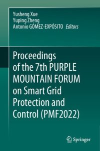 cover of the book Proceedings of the 7th PURPLE MOUNTAIN FORUM on Smart Grid Protection and Control (PMF2022)