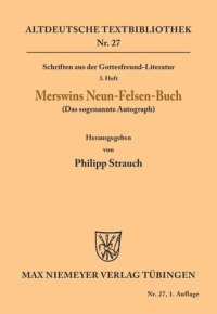 cover of the book Schriften aus der Gottesfreund-Literatur: 3. Heft: Merswins Neun-Felsen-Buch (Das sogenannte Autograph)