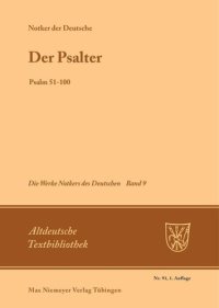 cover of the book Die Werke Notkers des Deutschen. Band 9 Der Psalter: Psalm 51-100