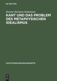 cover of the book Kant und das Problem des metaphysischen Idealismus