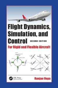 cover of the book Flight Dynamics, Simulation, and Control For Rigid and Flexible Aircraft