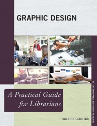 cover of the book Graphic Design: A Practical Guide for Librarians