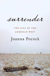 cover of the book Surrender: The Call of the American West