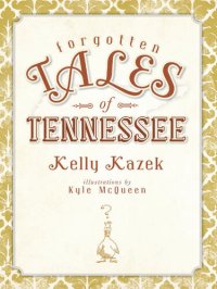 cover of the book Forgotten Tales of Tennessee