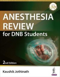 cover of the book Anesthesia Review for DNB Students