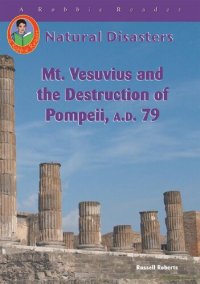 cover of the book Mt. Vesuvius and the Destruction of Pompeii, A.D. 79