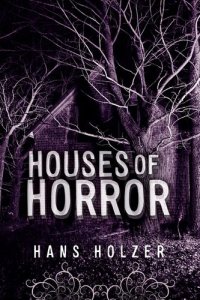 cover of the book Houses of Horror