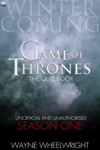 cover of the book Game Of Thrones The Quiz Book - Season One