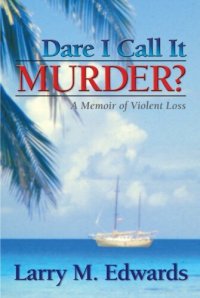 cover of the book Dare I Call It Murder?