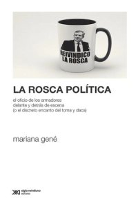 cover of the book La rosca política