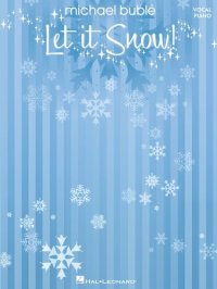 cover of the book Michael Buble--Let It Snow (Songbook)