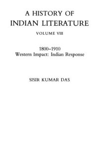 cover of the book A History of Indian Literature. Volume VIII: 1800-1910, Western Impact: Indian Response