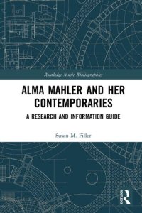 cover of the book Alma Mahler and Her Contemporaries: A Research and Information Guide