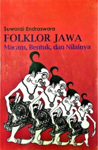 cover of the book Folklor Jawa: Macam, Bentuk, dan Nilainya