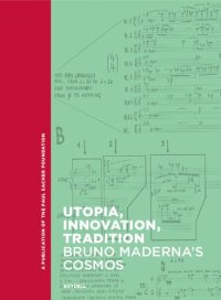 cover of the book Utopia, Innovation, Tradition: Bruno Maderna's Cosmos