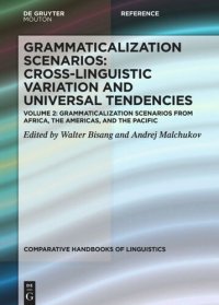 cover of the book Grammaticalization Scenarios: Volume 2 Grammaticalization Scenarios from Africa, the Americas, and the Pacific