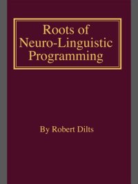 cover of the book Roots of Neuro-Linguistic Programming