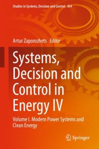 cover of the book Systems, Decision and Control in Energy IV: Volume I. Modern Power Systems and Clean Energy