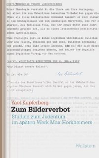 cover of the book Zum Bilderverbot: Studien zum Judentum im späten Werk Max Horkheimers