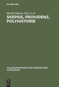 cover of the book Skepsis, Providenz, Polyhistorie: Jakob Friedrich Reimmann (1668-1743)