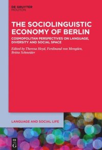 cover of the book The Sociolinguistic Economy of Berlin: Cosmopolitan Perspectives on Language, Diversity and Social Space