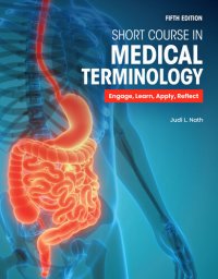 cover of the book Short Course in Medical Terminology