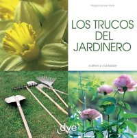 cover of the book Los trucos del jardinero