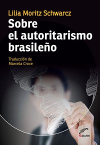 cover of the book Sobre el autoritarismo brasileño